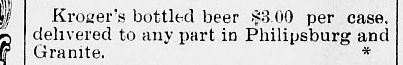 Kroger beer delivery in the June 21, 1901 issue of the Philipsburg Mail